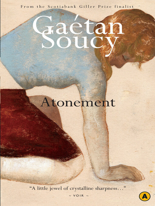 Title details for Atonement by Gaetan Soucy - Available